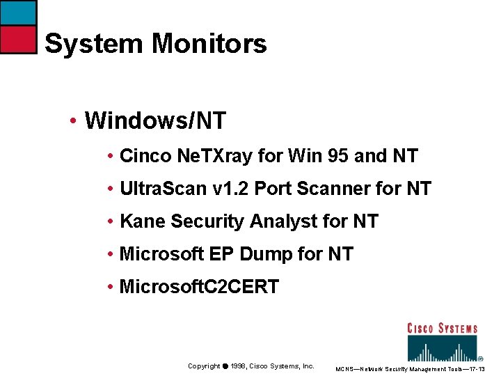 System Monitors • Windows/NT • Cinco Ne. TXray for Win 95 and NT •