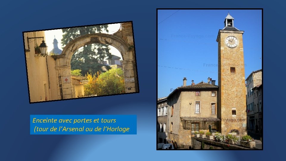 Enceinte avec portes et tours (tour de l’Arsenal ou de l’Horloge 