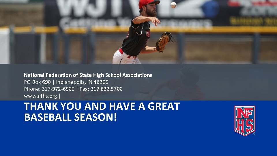 National Federation of State High School Associations PO Box 690 | Indianapolis, IN 46206