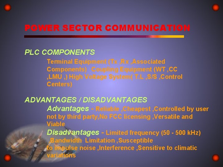 POWER SECTOR COMMUNICATION PLC COMPONENTS Terminal Equipment (Tx , Rx , Associated Components) Coupling