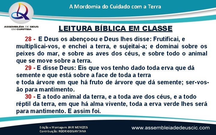 A Mordomia do Cuidado com a Terra LEITURA BÍBLICA EM CLASSE 28 - E