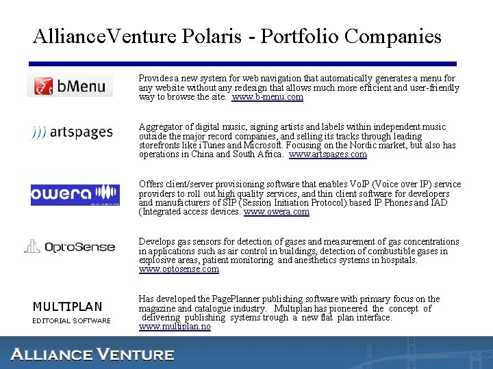 Alliance. Venture Polaris - Portfolio Companies Provides a new system for web navigation that