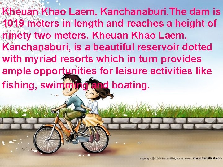 Kheuan Khao Laem, Kanchanaburi. The dam is 1019 meters in length and reaches a
