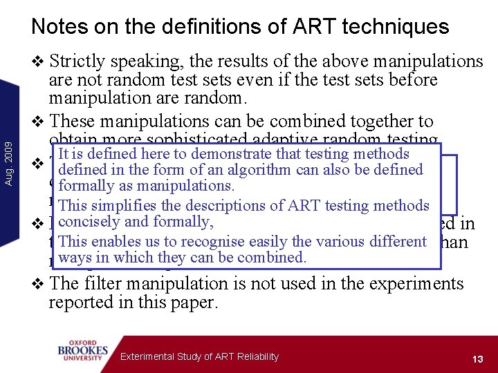 Notes on the definitions of ART techniques Aug. 2009 v Strictly speaking, the results