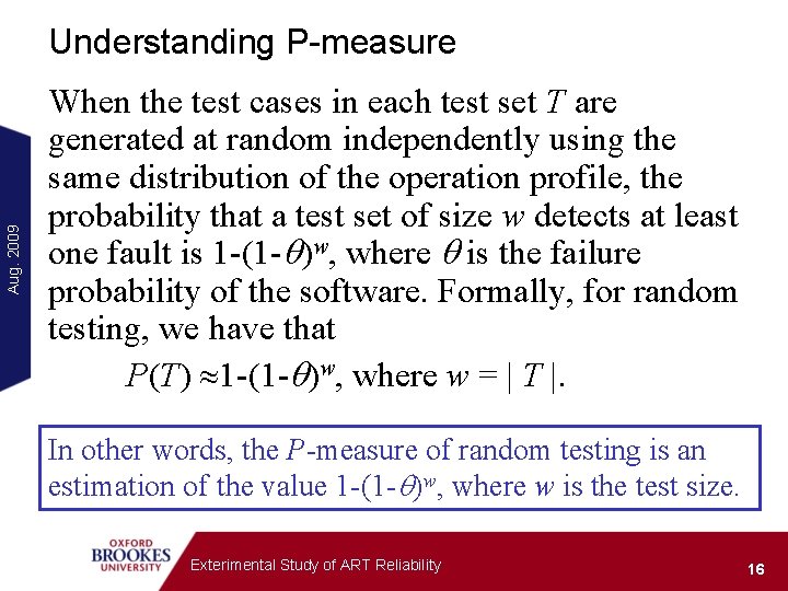 Aug. 2009 Understanding P-measure When the test cases in each test set T are