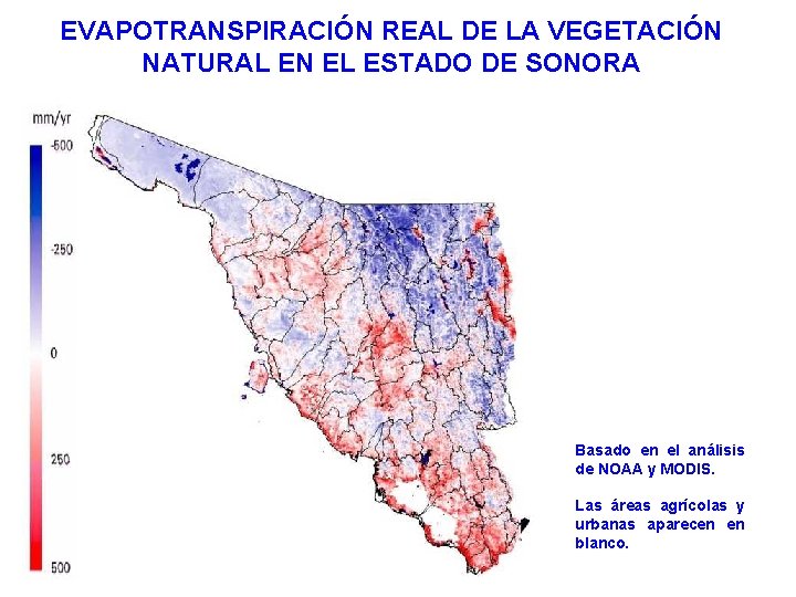 EVAPOTRANSPIRACIÓN REAL DE LA VEGETACIÓN NATURAL EN EL ESTADO DE SONORA Basado en el