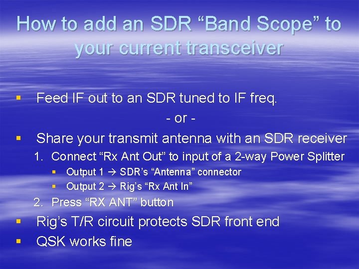 How to add an SDR “Band Scope” to your current transceiver § Feed IF