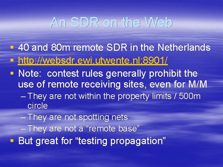 An SDR on the Web § § § 40 and 80 m remote SDR