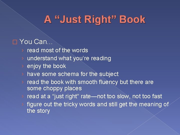 READING Choosing a book that is just right