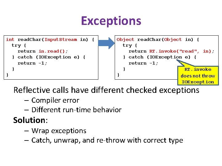Exceptions int read. Char(Input. Stream in) { try { return in. read(); } catch