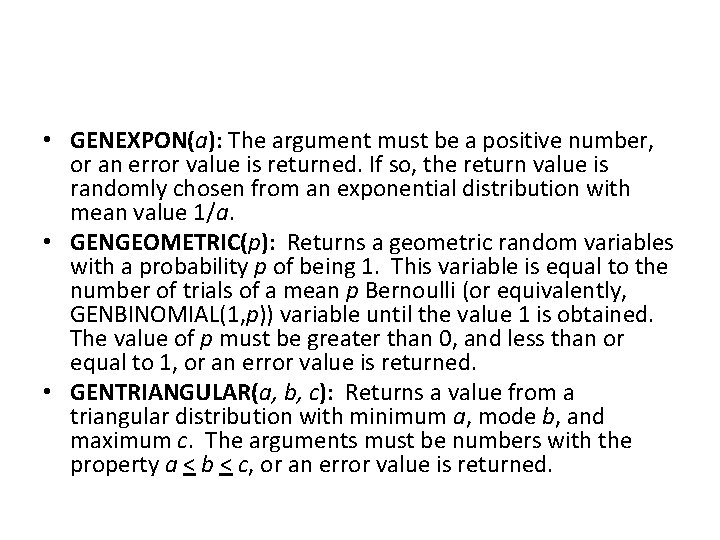  • GENEXPON(a): The argument must be a positive number, or an error value