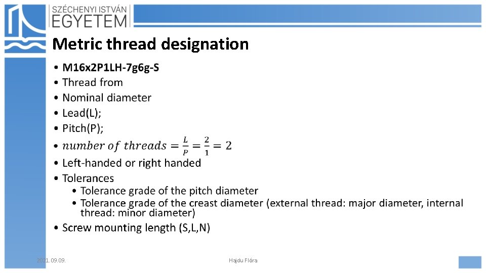 Metric thread designation • 2021. 09. Hajdu Flóra 