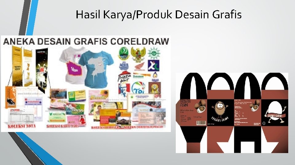 Hasil Karya/Produk Desain Grafis 