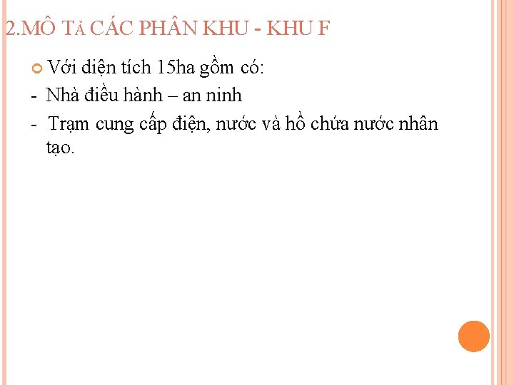 2. MÔ TẢ CÁC PH N KHU - KHU F Với diện tích 15