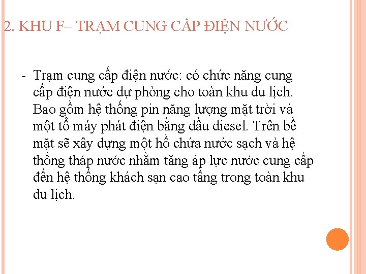 2. KHU F– TRẠM CUNG CẤP ĐIỆN NƯỚC - Trạm cung cấp điện nước: