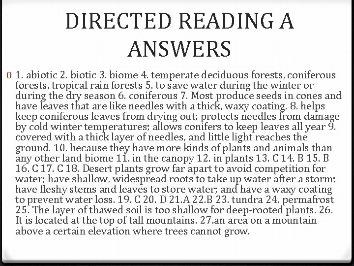 DIRECTED READING A ANSWERS 0 1. abiotic 2. biotic 3. biome 4. temperate deciduous