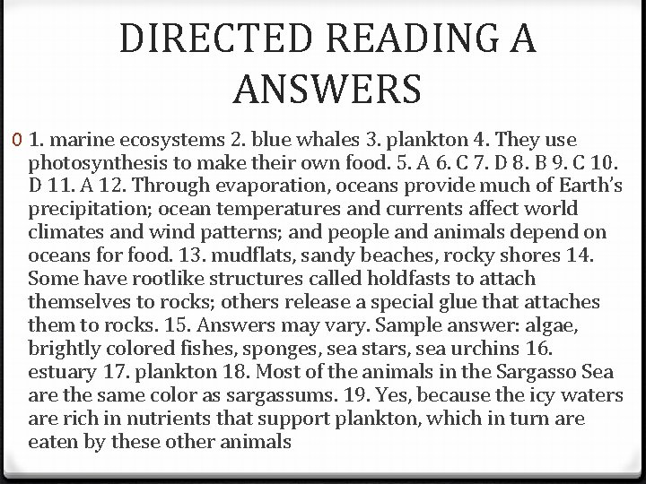 DIRECTED READING A ANSWERS 0 1. marine ecosystems 2. blue whales 3. plankton 4.