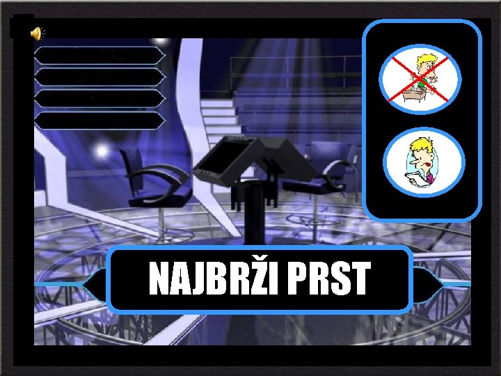 NAJBRŽI PRST TKO ŽELI DOBITI PETICU 