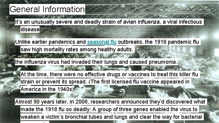 General Information It’s an unusually severe and deadly strain of avian influenza, a viral