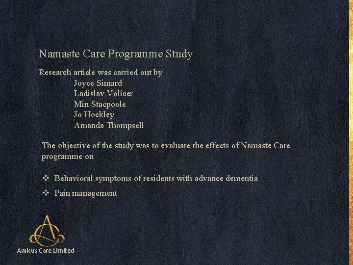 Namaste Care Programme Study Research article was carried out by Joyce Simard Ladislav Volicer