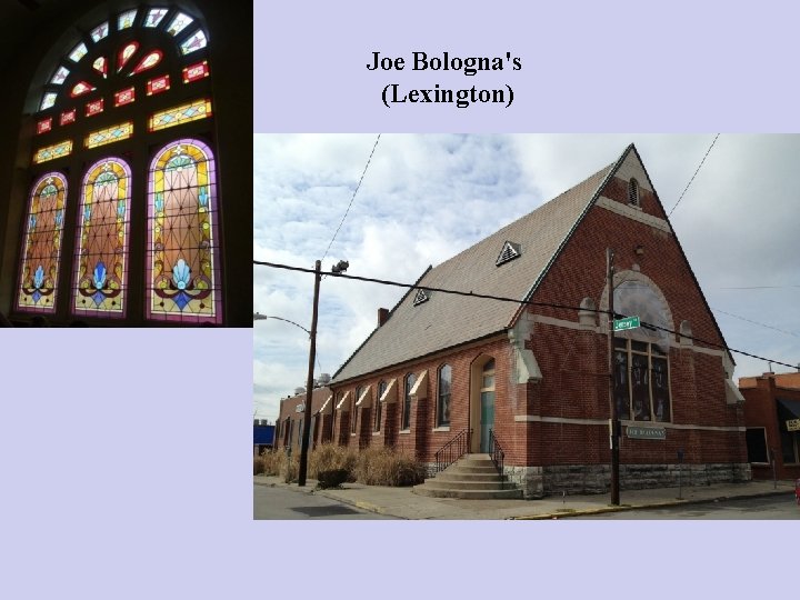 Joe Bologna's (Lexington) 