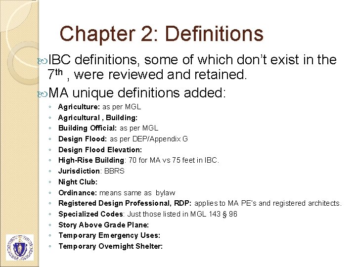 Chapter 2: Definitions IBC definitions, some of which don’t exist in the 7 th