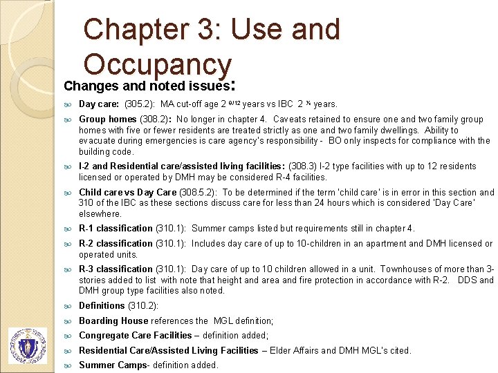 Chapter 3: Use and Occupancy Changes and noted issues: Day care: (305. 2): MA
