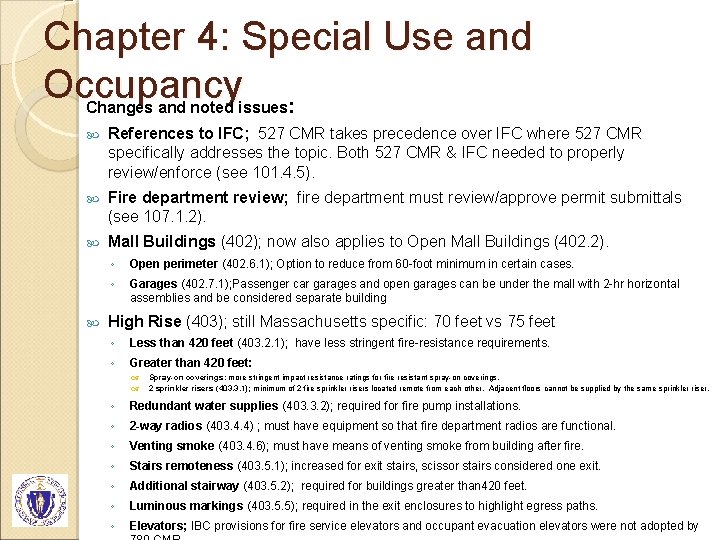 Chapter 4: Special Use and Occupancy : Changes and noted issues References to IFC;