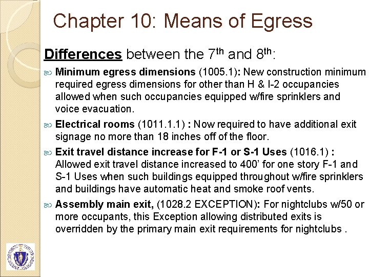 Chapter 10: Means of Egress Differences between the 7 th and 8 th: Minimum