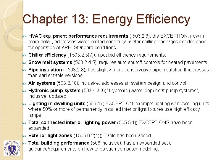 Chapter 13: Energy Efficiency HVAC equipment performance requirements ( 503. 2. 3); the EXCEPTION,