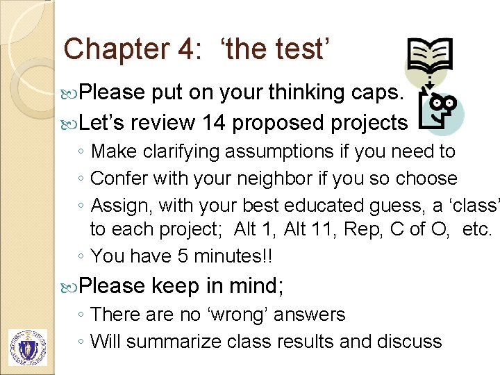 Chapter 4: ‘the test’ Please put on your thinking caps. Let’s review 14 proposed