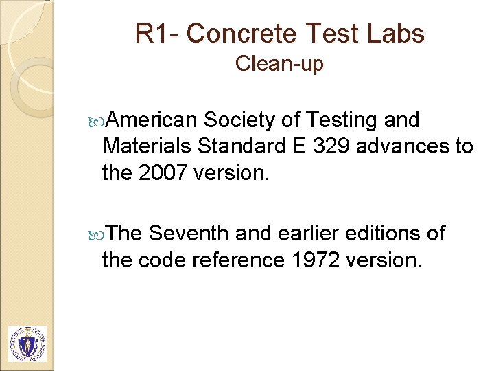 R 1 - Concrete Test Labs Clean-up American Society of Testing and Materials Standard