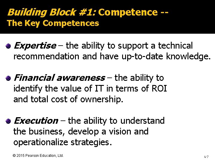 Building Block #1: Competence -The Key Competences Expertise – the ability to support a