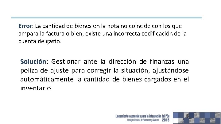 Error: Error La cantidad de bienes en la nota no coincide con los que