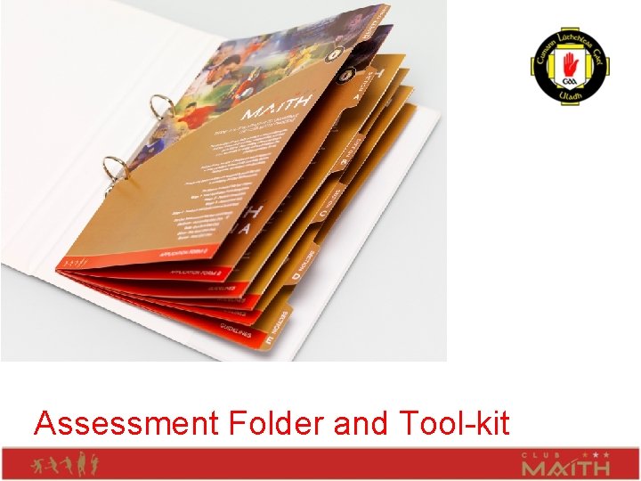 Assessment Folder and Tool-kit 