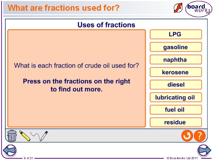 What are fractions used for? 9 of 21 © Boardworks Ltd 2011 