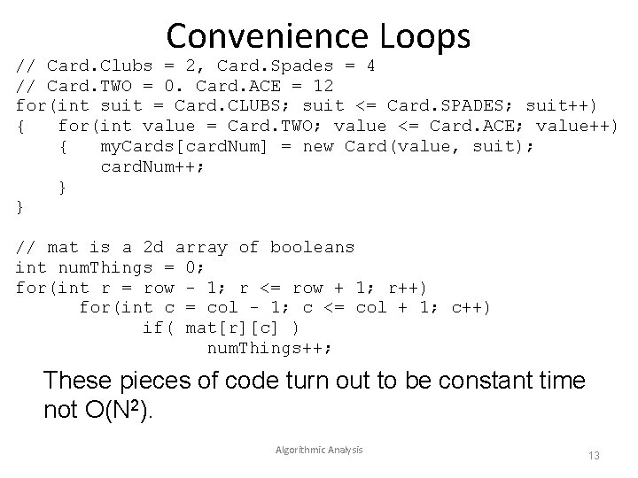 Convenience Loops // Card. Clubs = 2, Card. Spades = 4 // Card. TWO