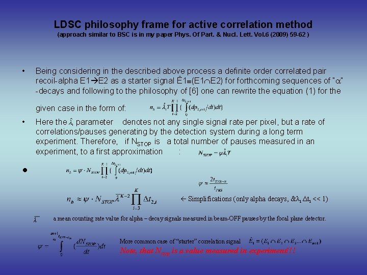 LDSC philosophy frame for active correlation method (approach similar to BSC is in my