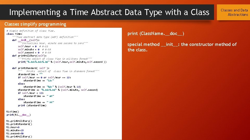 Implementing a Time Abstract Data Type with a Classes and Data Abstractions Classes simplify