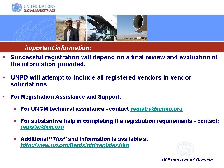 Important information: § Successful registration will depend on a final review and evaluation of