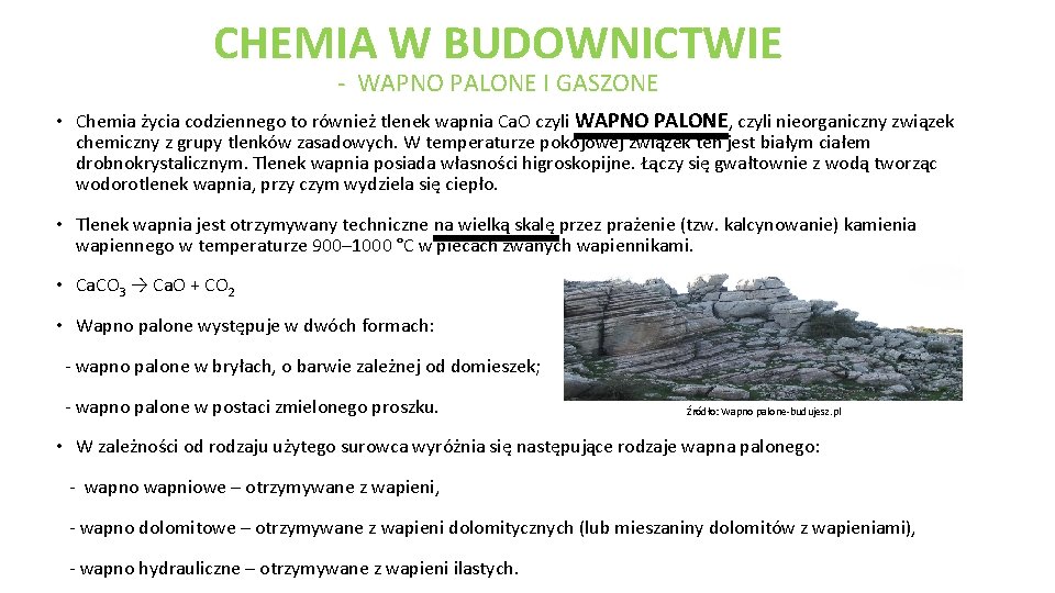 CHEMIA W BUDOWNICTWIE - WAPNO PALONE I GASZONE • Chemia życia codziennego to również