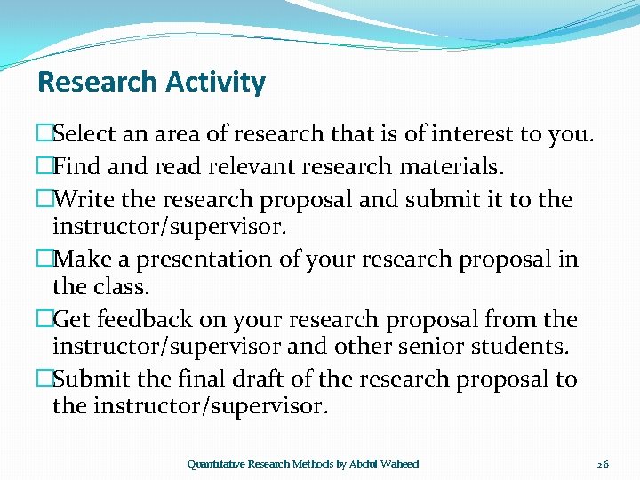 Research Activity �Select an area of research that is of interest to you. �Find