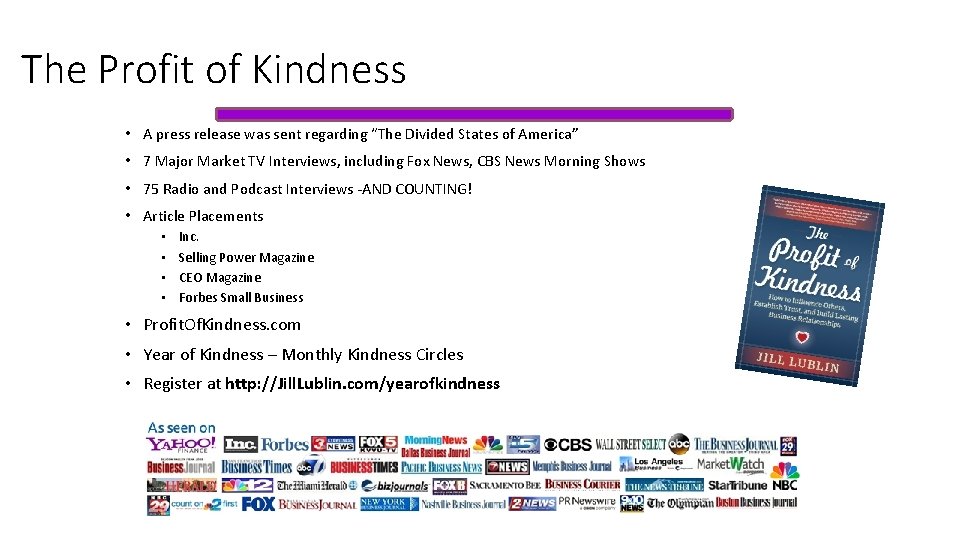 The Profit of Kindness • A press release was sent regarding “The Divided States