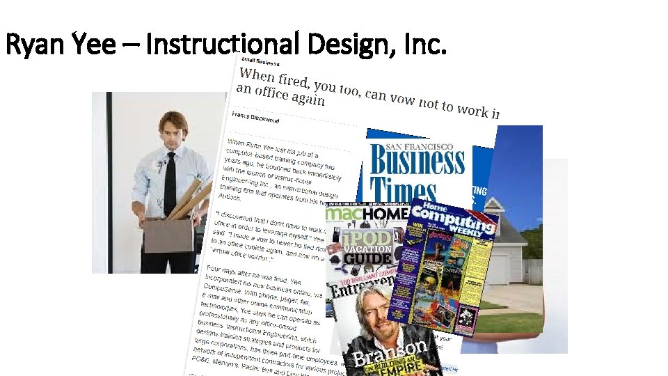 Ryan Yee – Instructional Design, Inc. 
