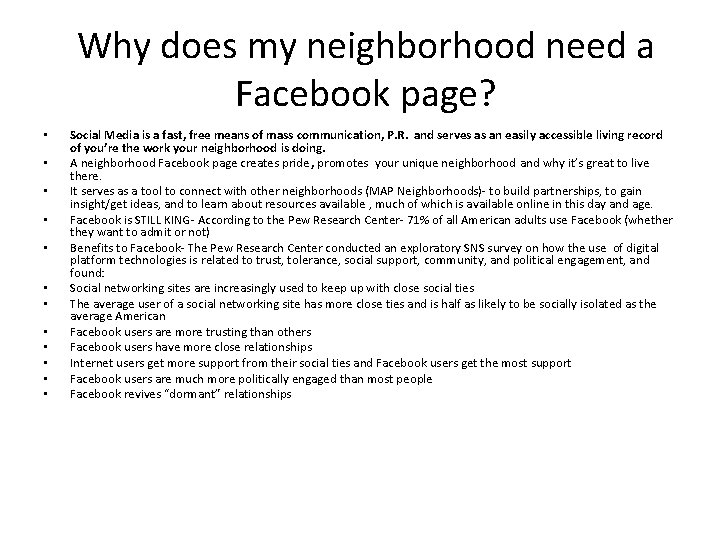 Why does my neighborhood need a Facebook page? • • • Social Media is