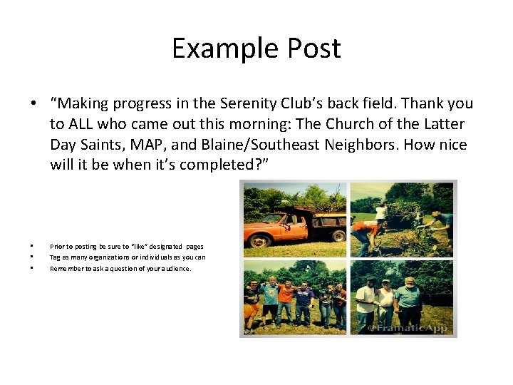 Example Post • “Making progress in the Serenity Club’s back field. Thank you to