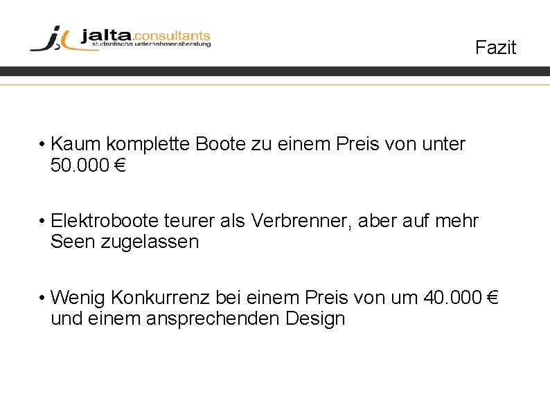 Fazit • Kaum komplette Boote zu einem Preis von unter 50. 000 € •