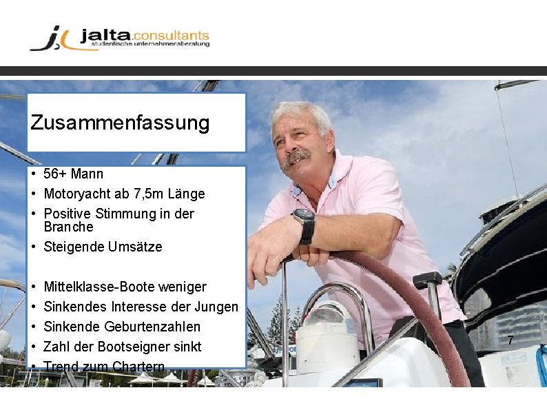 Zusammenfassung • 56+ Mann • Motoryacht ab 7, 5 m Länge • Positive Stimmung