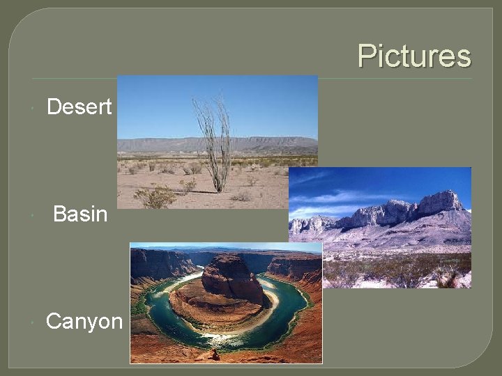 Pictures Desert Basin Canyon 