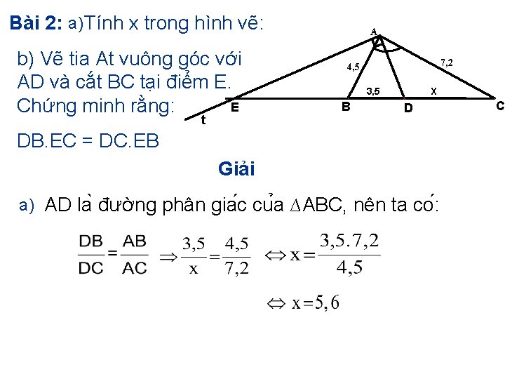 Bài 2: a) Tính x trong hình vẽ: b) Vẽ tia At vuông góc